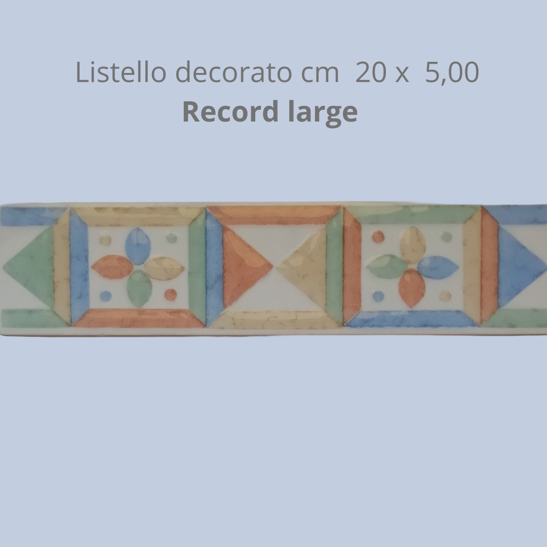 Listello in ceramica decorato Record large cm 20 x 5