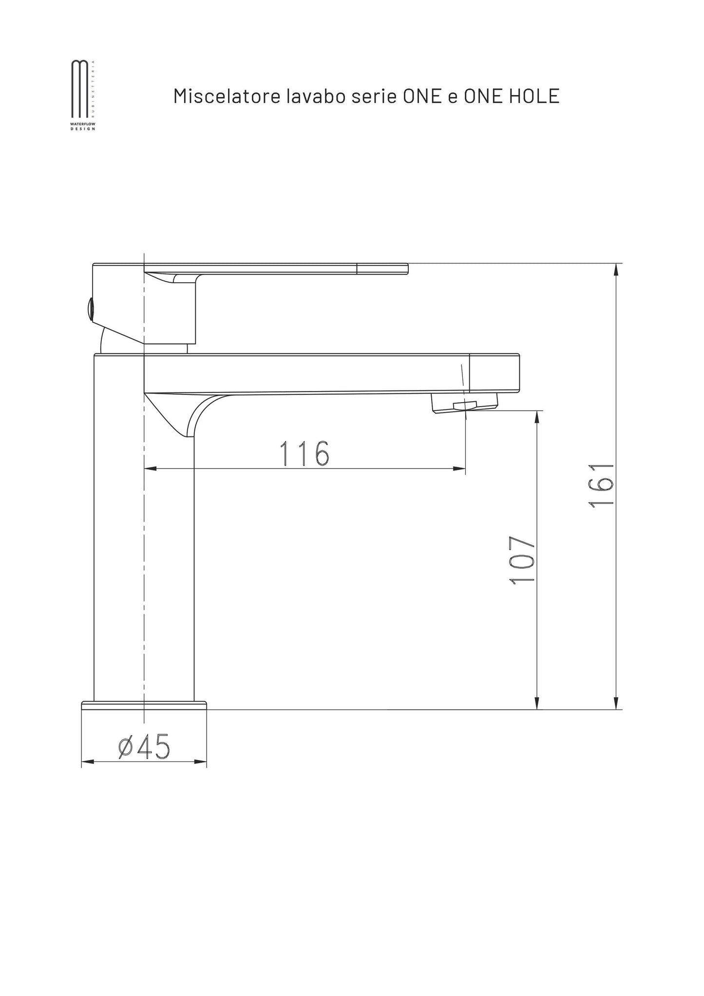 Miscelatore One monocomando per lavabo in ottone con cartuccia da mm 25 piletta da 1.1/4