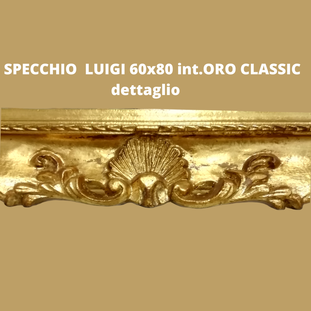 Specchio LUIGI 60x80 con cornice int oro classico CIPI'