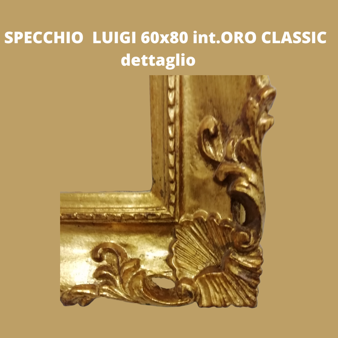 Specchio LUIGI 60x80 con cornice int oro classico CIPI'