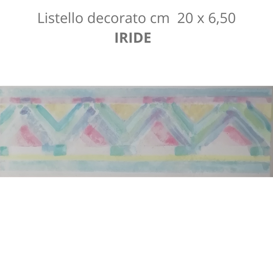 Listello decorato IRIDE cm 20 x 6,50