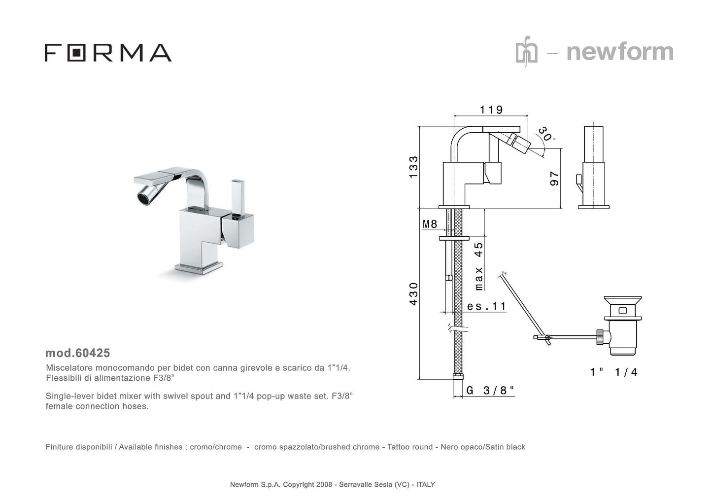 Newform  Forma rubinetti bagno lavabo e bidet cromo