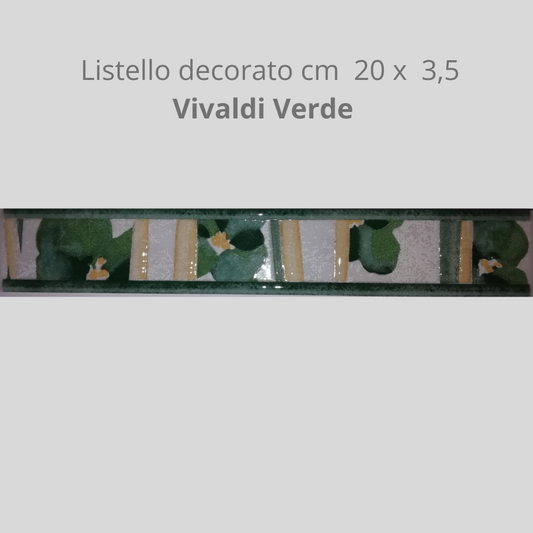 Listello in ceramica decorato Vivaldi Verde cm 20 x3,50